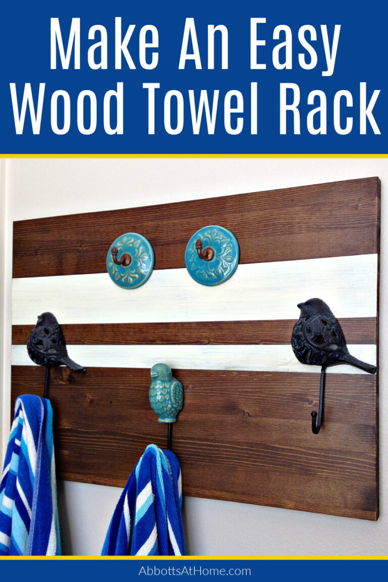 Make a Pretty and Easy DIY Wood Towel Rack or Towel Holder Abbotts At