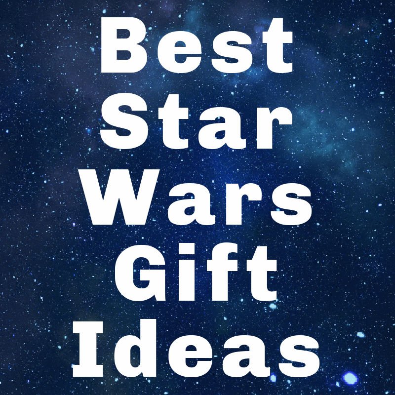 Star Wars Gift Ideas for Him or Her Abbotts At Home