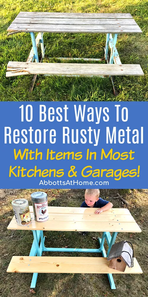 Before and after picture of restored rusty metal furniture. Text says "10 Best Ways To Restore Rusty Metal. With things in most kitchens and garages".