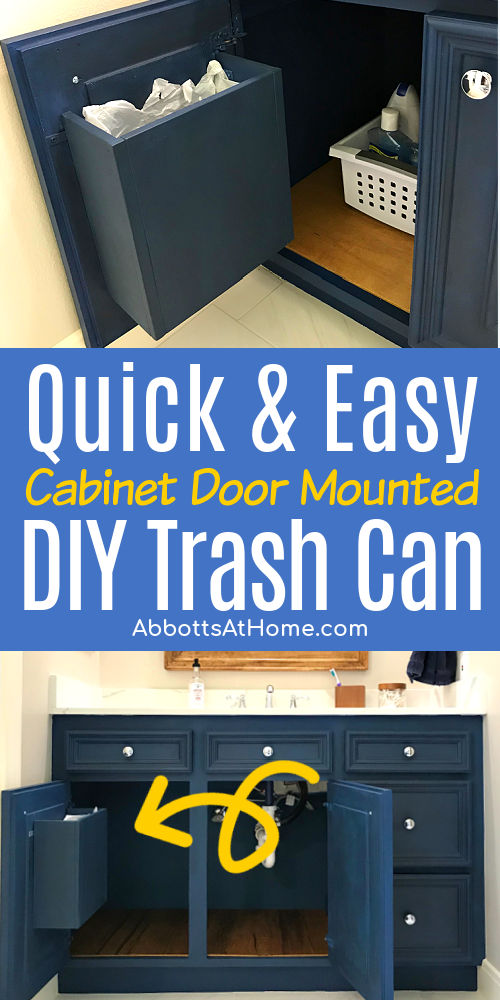 Image of a cabinet door mounted garbage can inside a bathroom vanity. Text says "DIY Cabinet Door Trash Can".
