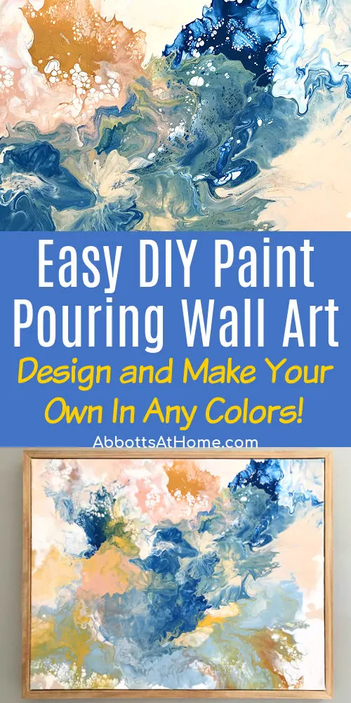 SUPER EASY DIY Acrylic Paint Pouring Wall Art With Steps And Video