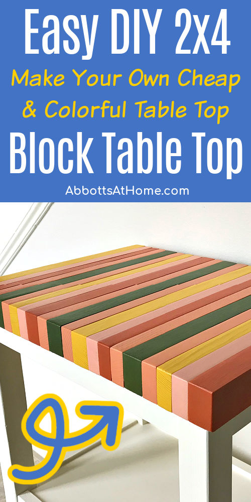 Image of a 2x4 DIY wood color block table top. Text says "Easy DIY Color Block Table Top".