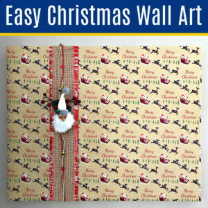 Easy to Follow Steps and How-To Video showing How to Wrap A Picture Frame with Wrapping Paper to make quick and easy Christmas Wall Art.