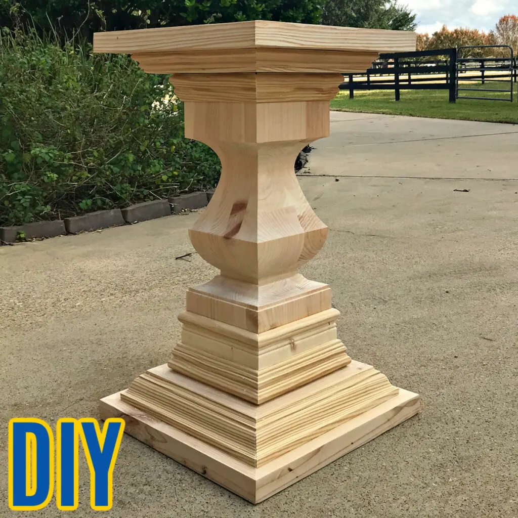 Image of a DIY Pedestal Table Base with text that says "Easy Build For Beginner Woodworkers".