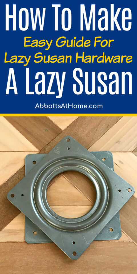 How to Make a Lazy Susan Turntable (Easy DIY Steps, Photos and Video