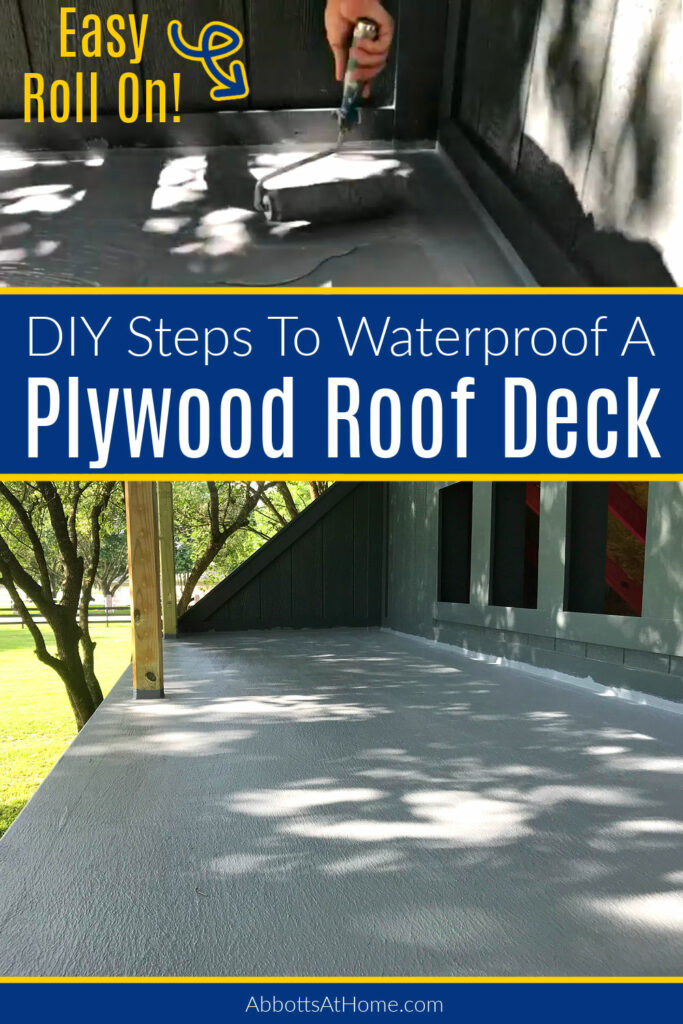 Image of a Plywood Roof Deck with Liquid Rubber Deck Coating. Text says "DIY Steps to Waterproof a plywood roof deck".