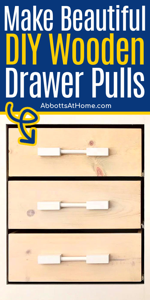 Image of handmade wooden drawer pulls for a post about how to make DIY wooden drawer pulls, DIY wood drawer pulls.
