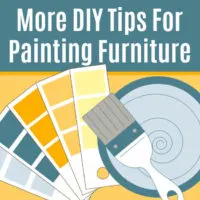 These DIY Tips for Painting Furniture are my answers to common questions people have when they are getting started with painting furniture. DIY Tips for Painting Furniture Like with most things, there is more than one right way to paint furniture. My DIY Tips for Painting Furniture come from 15 years of experience painting and staining new and old furniture.