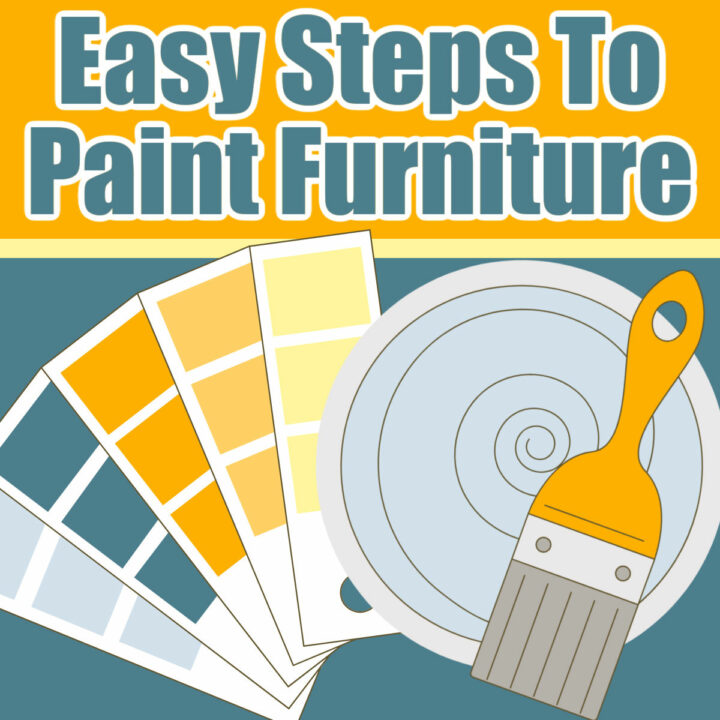 Image of paint samples and paint brush. Text says "Easy Steps To Paint Furniture" using chalk paint chalk-like paint, and acrylic paints.