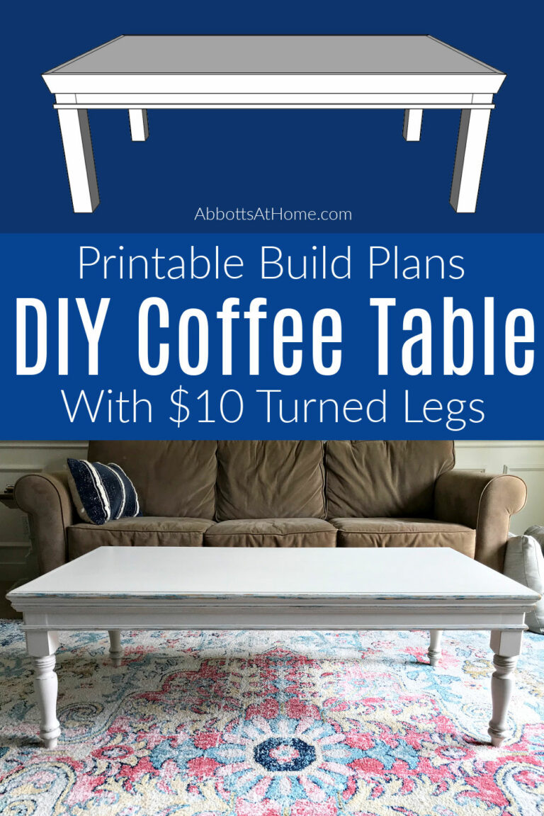 Beautiful & Easy DIY Coffee Table Build Plans with Turned Legs Abbotts At Home