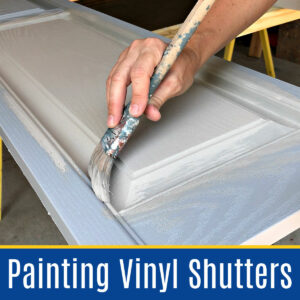 Here's the easy to follow DIY Steps for the Best Way to Paint Vinyl Shutters. Including tips for what paint to use to get the best result! How to Paint Exterior Vinyl Shutters.