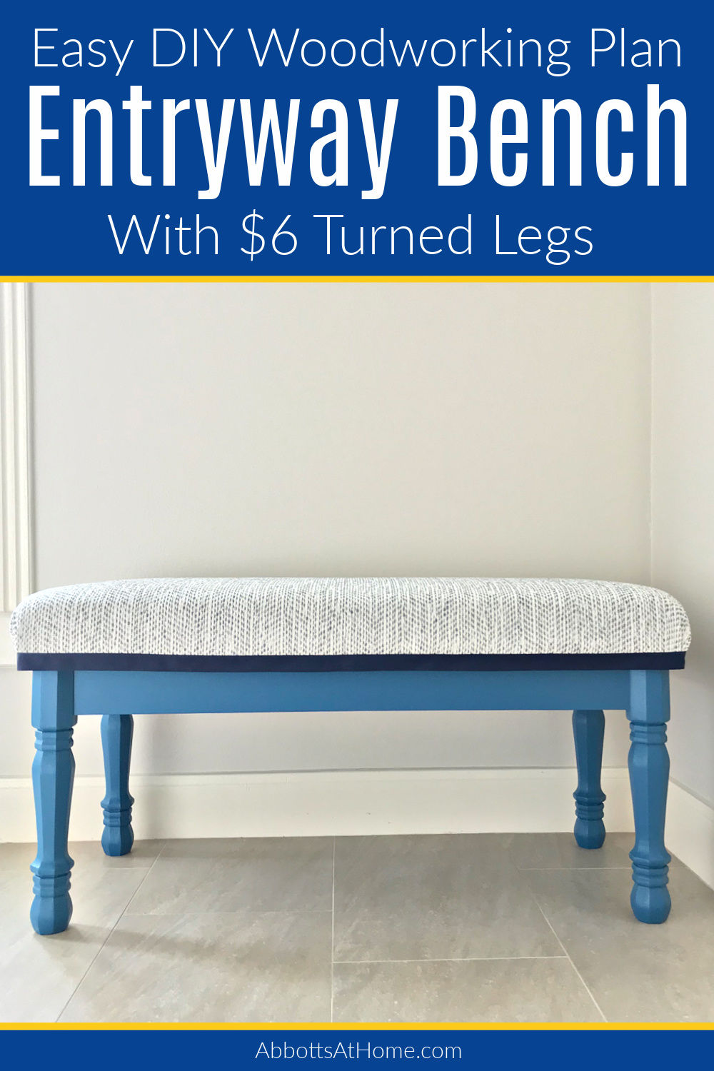 How to Build A Pretty & Easy DIY Upholstered Entryway Bench Abbotts At Home
