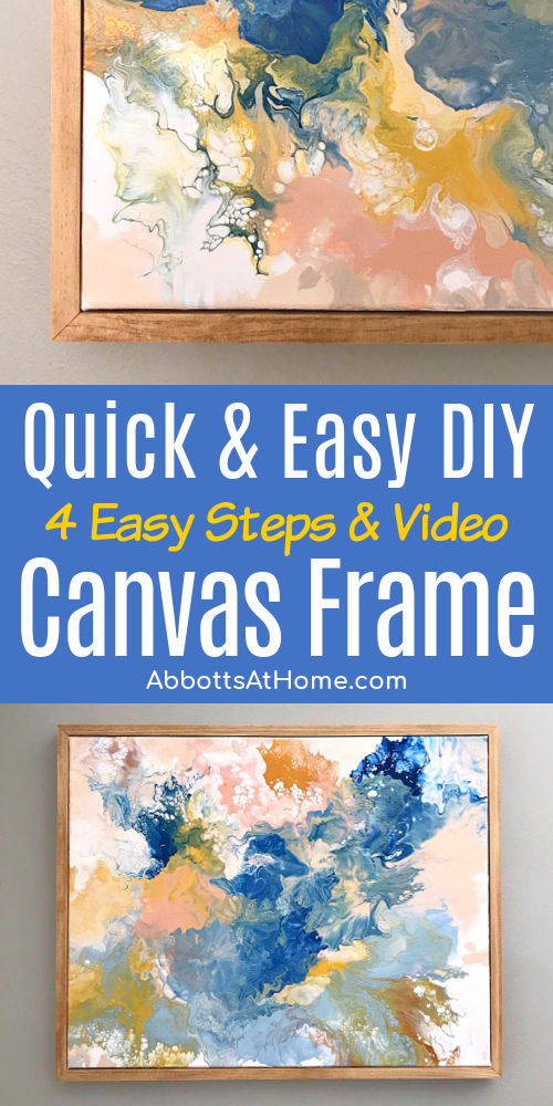 Image of a 1x2 wood frame for canvas art with text that says "Quick and Easy DIY Canvas Frame".