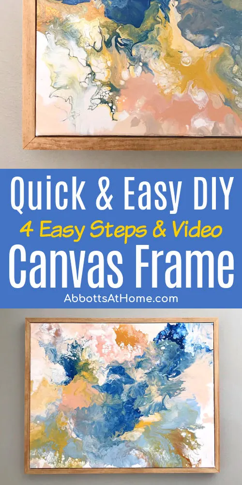 Image of a 1x2 wood frame for canvas art with text that says "Quick and Easy DIY Canvas Frame".