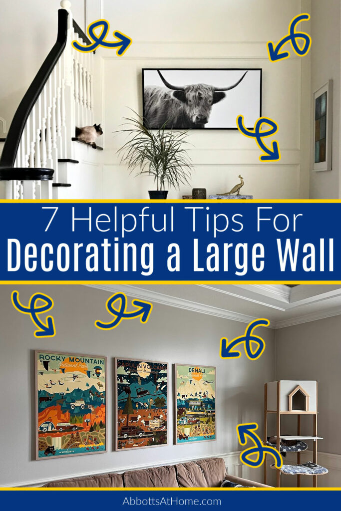 Image of examples of examples of 7 helpful tips for decorating a large wall.