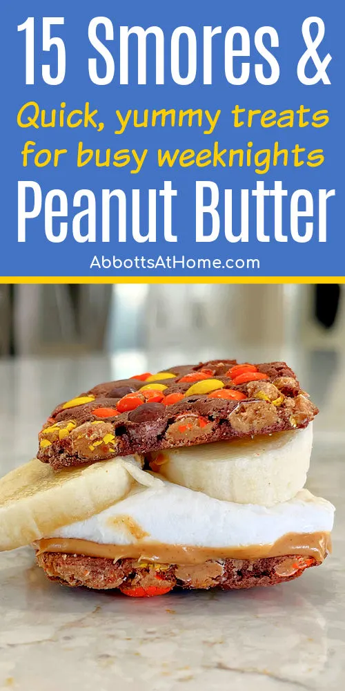 One example of 15 ways to make Smore's with Peanut Butter at home. Image shows Reese's Pieces Brownie Brittle, banana, marshmallow and peanut butter Smores.