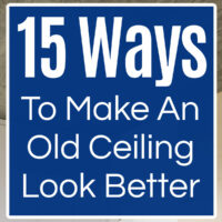 Text on image says 15 ways to make an old ceiling look better, pretty new.