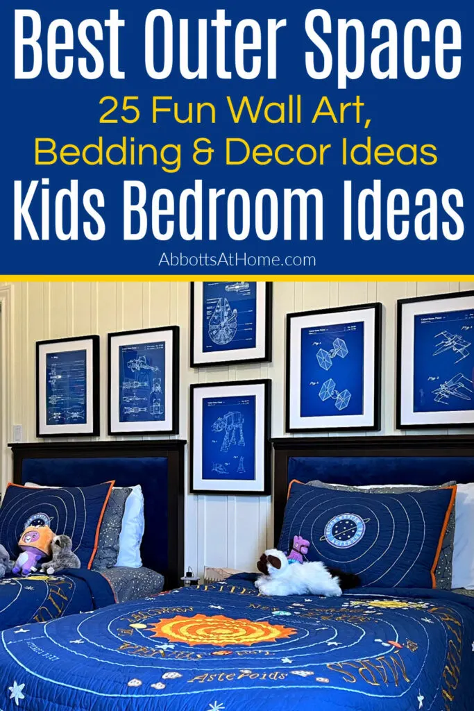 Image shows a cool kids space bedroom with text that says "best outer space bedroom decor ideas - 25 fun space wall art, bedding, and décor options."