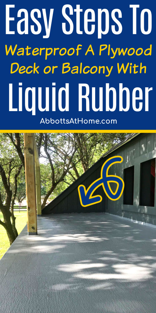 Image of Liquid Rubber waterproof on plywood deck. Text says How to waterproof a balcony or plywood deck with Liquid Rubber.