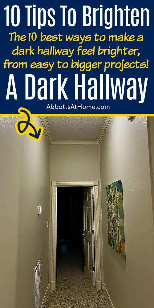 Image of a dark hallway for a post with 10 ways to make a dark hallway feel brighter.