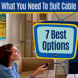 Good news! You probably already have the equipment you need to watch TV after you get rid of cable TV. Here's 7 EASY Ways To Still Watch TV.