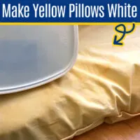 Image of dirty pillows with text that says 9 ways to make yellow pillows white again.