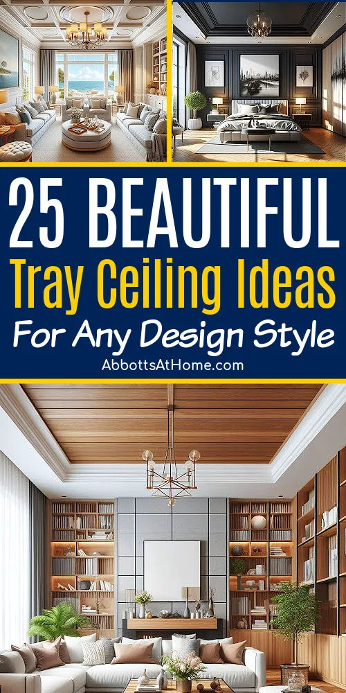 Image of a tray ceiling idea for a post with 26 tray ceiling designs and ideas for how to paint a tray ceiling for living rooms, dining rooms, and master bedrooms.